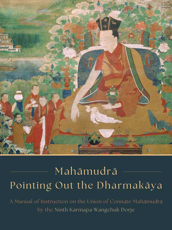 Featured image for “Mahāmudrā, Pointing Out the Dharmakāya”